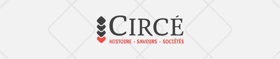 Circé. Histoire, Savoirs, Sociétés